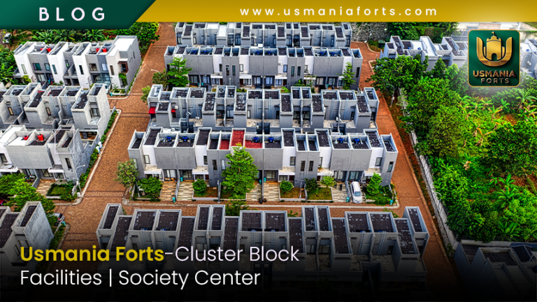 Why Choose Cluster Block in Usmania Forts Islamabad?